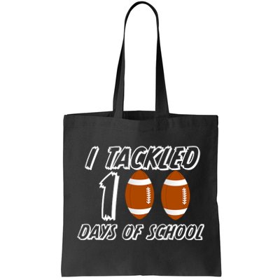 I Tackled 100 Days Of school Tote Bag