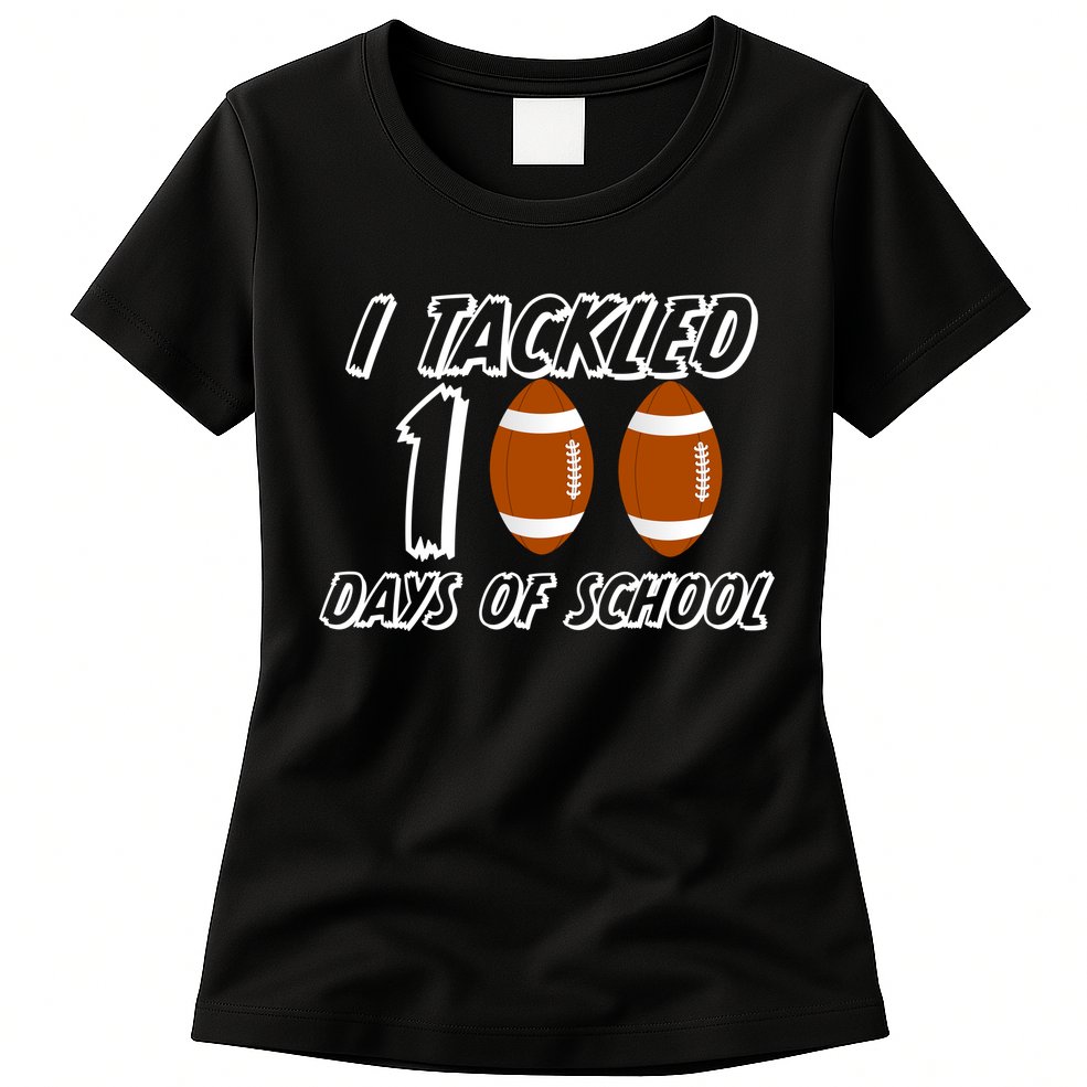 I Tackled 100 Days Of school Womens T-Shirt