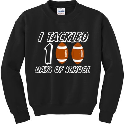 I Tackled 100 Days Of school Kids Sweatshirt