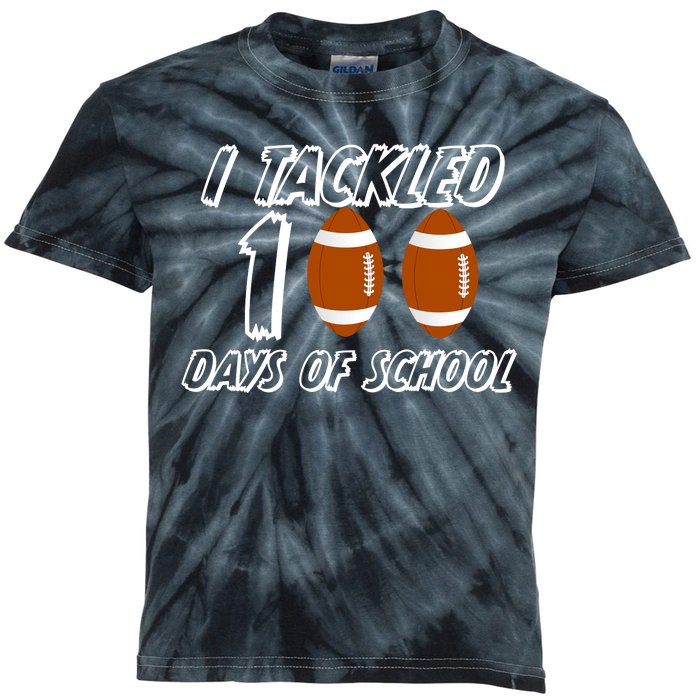 I Tackled 100 Days Of school Kids Tie-Dye T-Shirt