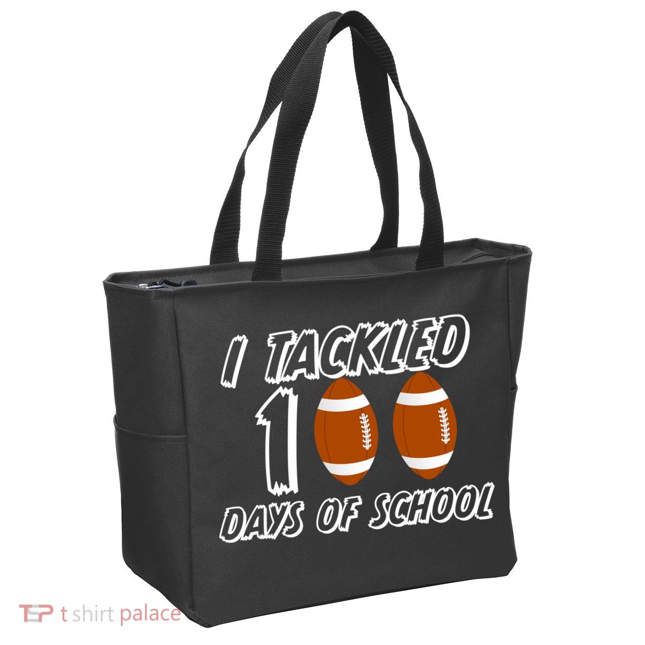 I Tackled 100 Days Of school Zip Tote Bag