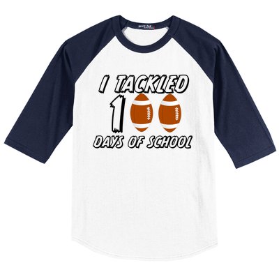 I Tackled 100 Days Of school Baseball Sleeve Shirt