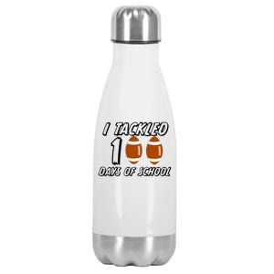 I Tackled 100 Days Of school Stainless Steel Insulated Water Bottle