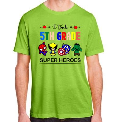 I Teach 5th Grade Superheroes Adult ChromaSoft Performance T-Shirt