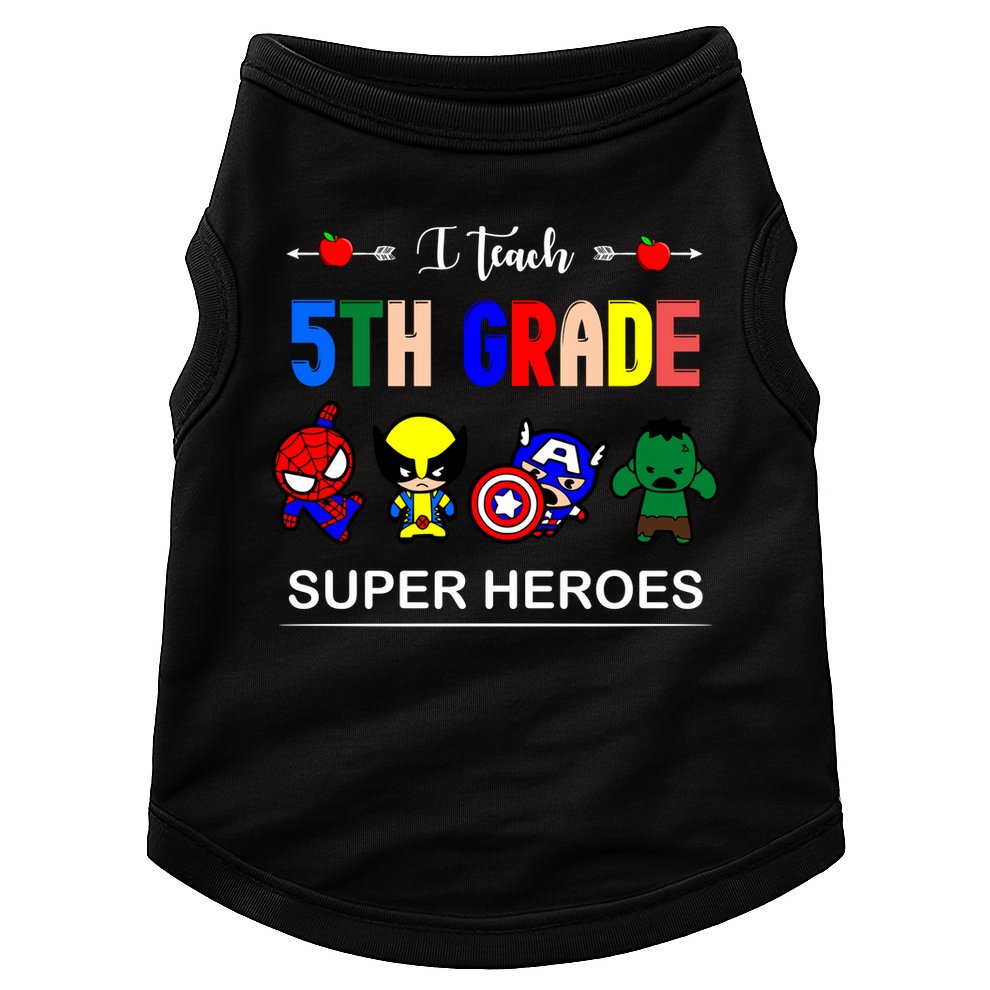 I Teach 5th Grade Superheroes Doggie Tank