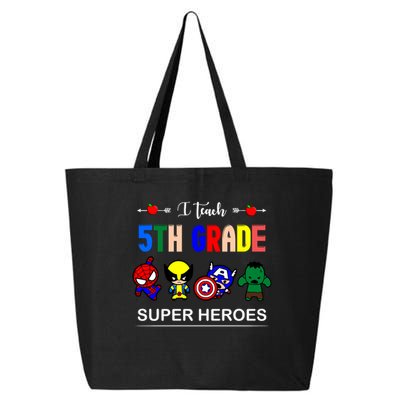 I Teach 5th Grade Superheroes 25L Jumbo Tote