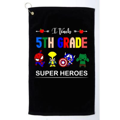 I Teach 5th Grade Superheroes Golf Towel