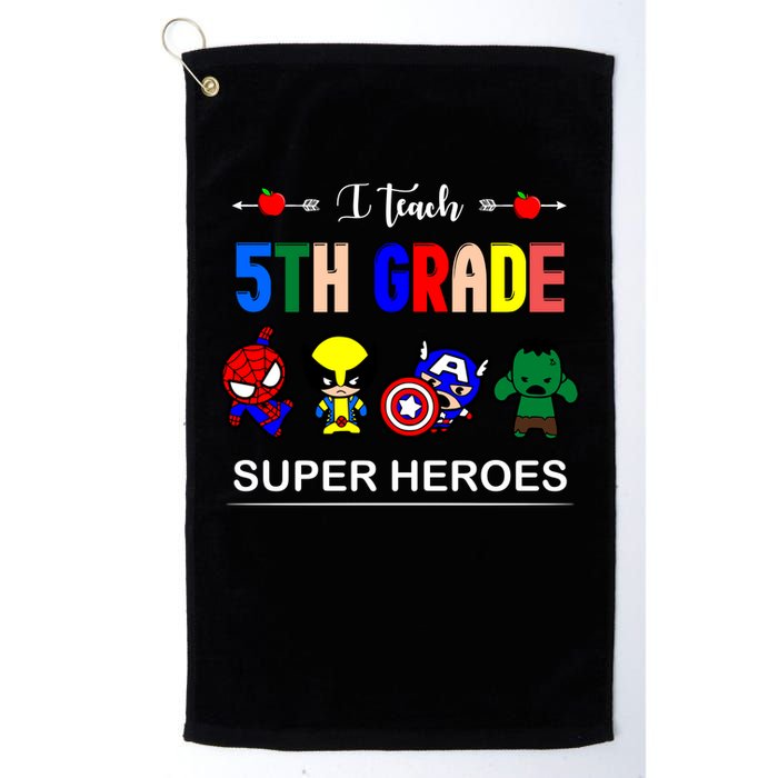 I Teach 5th Grade Superheroes Golf Towel