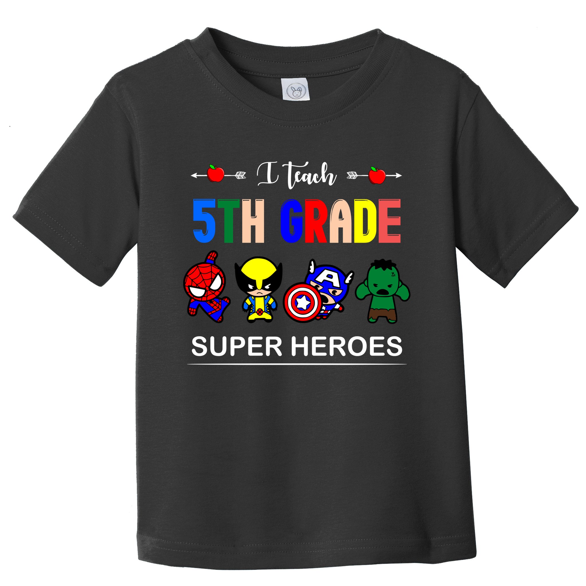I Teach 5th Grade Superheroes Toddler T-Shirt