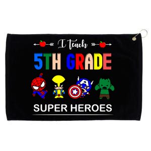 I Teach 5th Grade Superheroes Grommeted Golf Towel