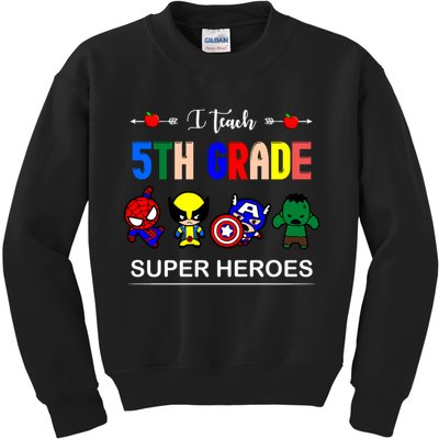I Teach 5th Grade Superheroes Kids Sweatshirt