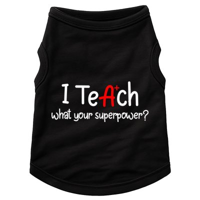 I Teach A+ Students What your Superpower? Doggie Tank