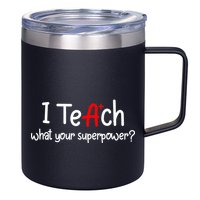 I Teach A+ Students What your Superpower? 12oz Stainless Steel Coffee Mug