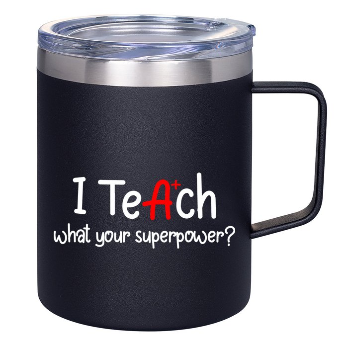I Teach A+ Students What your Superpower? 12oz Stainless Steel Coffee Mug