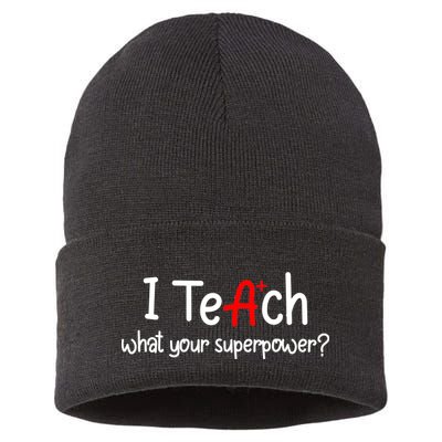 I Teach A+ Students What your Superpower? Sustainable Knit Beanie
