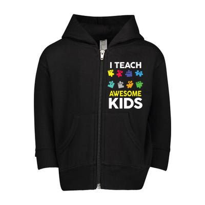 I Teach Awesome Kids Toddler Zip Fleece Hoodie