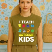 I Teach Awesome Kids Garment-Dyed Women's Muscle Tee