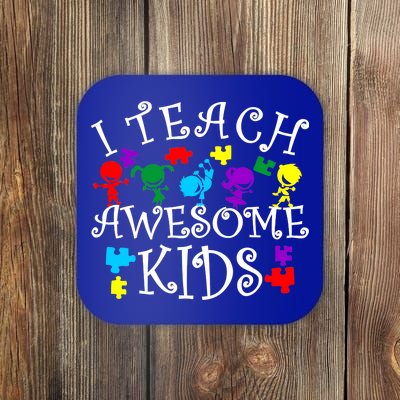 I Teach Awesome Kids Autism Awareness Teacher Coaster