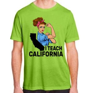 I Teach California State Union Teacher Strike Adult ChromaSoft Performance T-Shirt