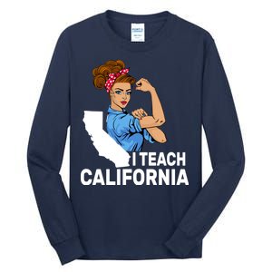 I Teach California State Union Teacher Strike Tall Long Sleeve T-Shirt