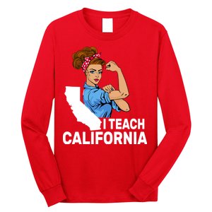 I Teach California State Union Teacher Strike Long Sleeve Shirt