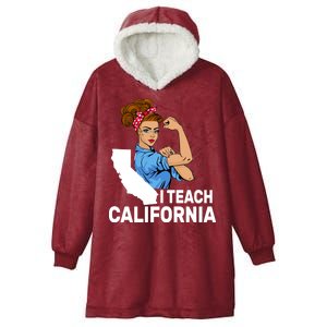 I Teach California State Union Teacher Strike Hooded Wearable Blanket