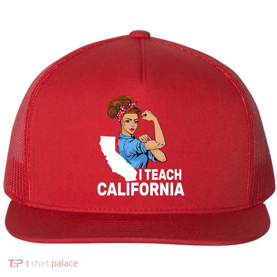 I Teach California State Union Teacher Strike Flatbill Hat
