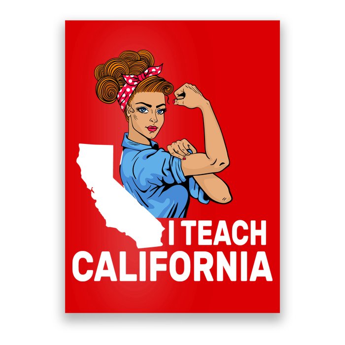 I Teach California State Union Teacher Strike Poster