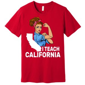 I Teach California State Union Teacher Strike Premium T-Shirt