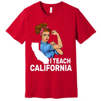I Teach California State Union Teacher Strike Premium T-Shirt