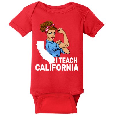 I Teach California State Union Teacher Strike Baby Bodysuit