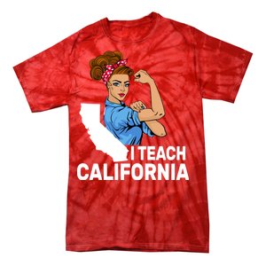 I Teach California State Union Teacher Strike Tie-Dye T-Shirt