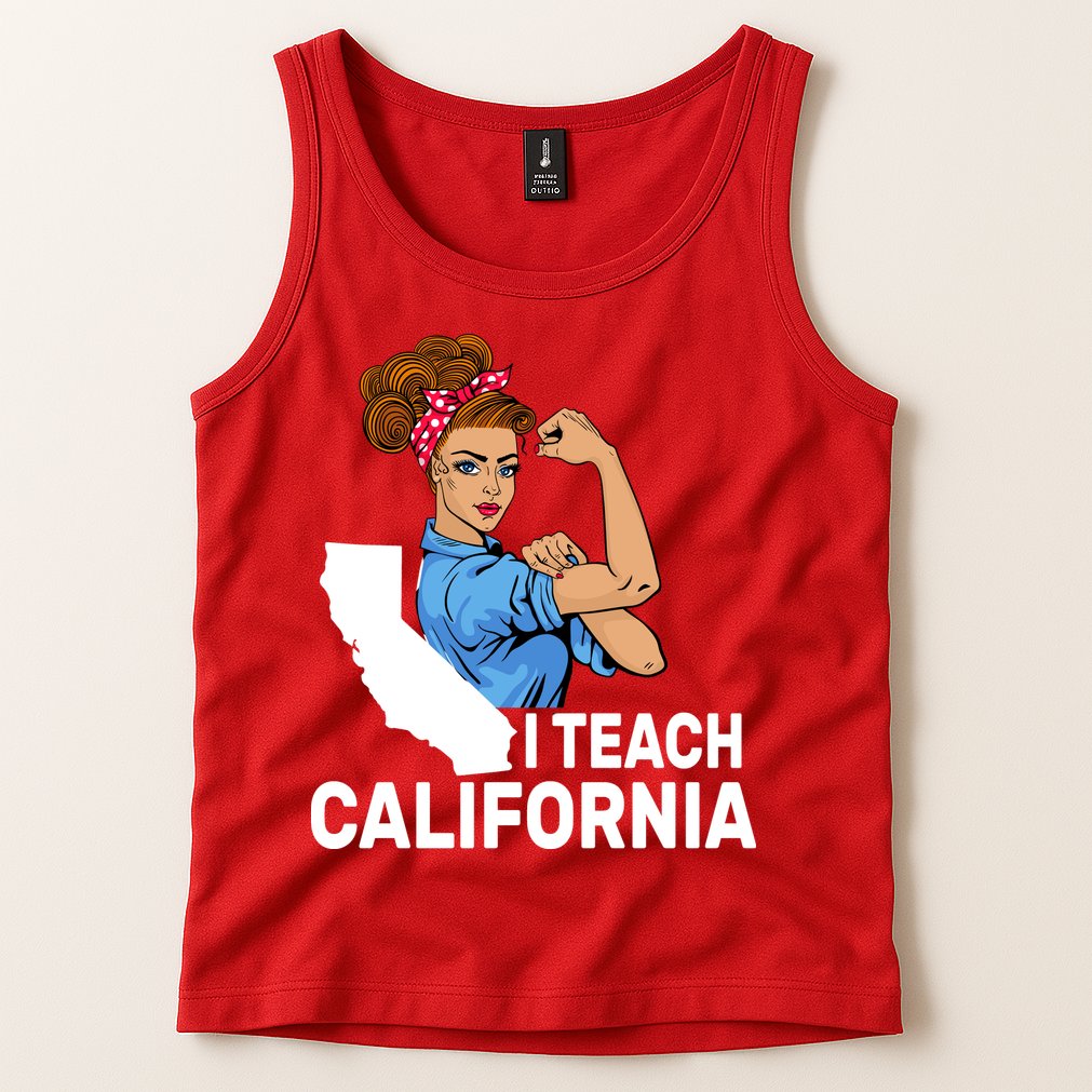I Teach California State Union Teacher Strike Tank Top