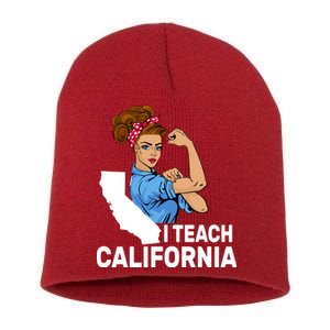 I Teach California State Union Teacher Strike Short Acrylic Beanie