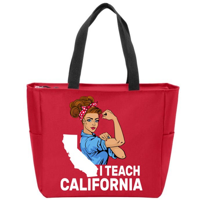 I Teach California State Union Teacher Strike Zip Tote Bag