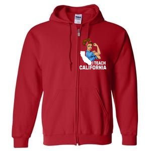 I Teach California State Union Teacher Strike Full Zip Hoodie