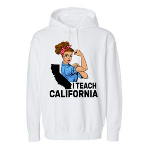 I Teach California State Union Teacher Strike Garment-Dyed Fleece Hoodie