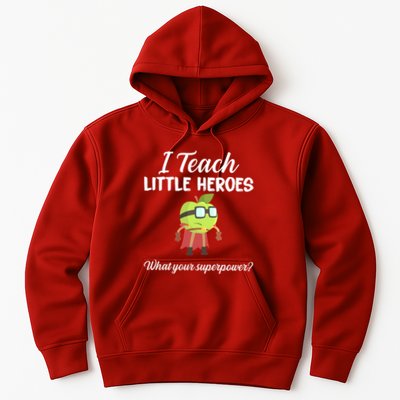 I Teach Little Heroes Hoodie