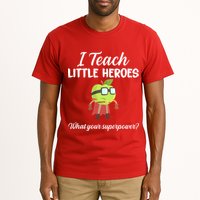 I Teach Little Heroes Tall T-Shirt