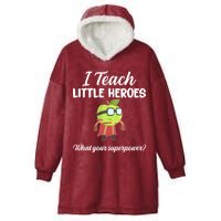 I Teach Little Heroes Hooded Wearable Blanket