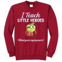 I Teach Little Heroes Tall Sweatshirt