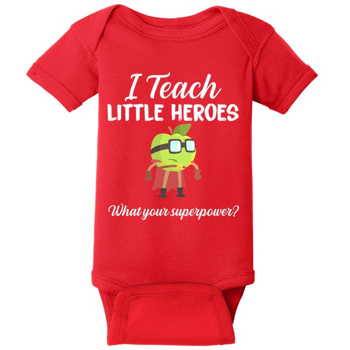 I Teach Little Heroes Baby Bodysuit