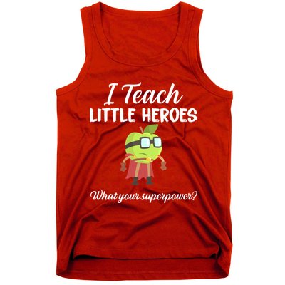 I Teach Little Heroes Tank Top