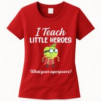 I Teach Little Heroes Womens T-Shirt