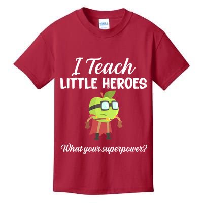 I Teach Little Heroes Kids T-Shirt