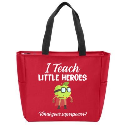 I Teach Little Heroes Zip Tote Bag