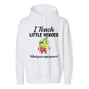 I Teach Little Heroes Garment-Dyed Fleece Hoodie