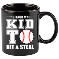 I Teach My Kid To Hit & Steal Baseball 11oz C Handle Ceramic Mug