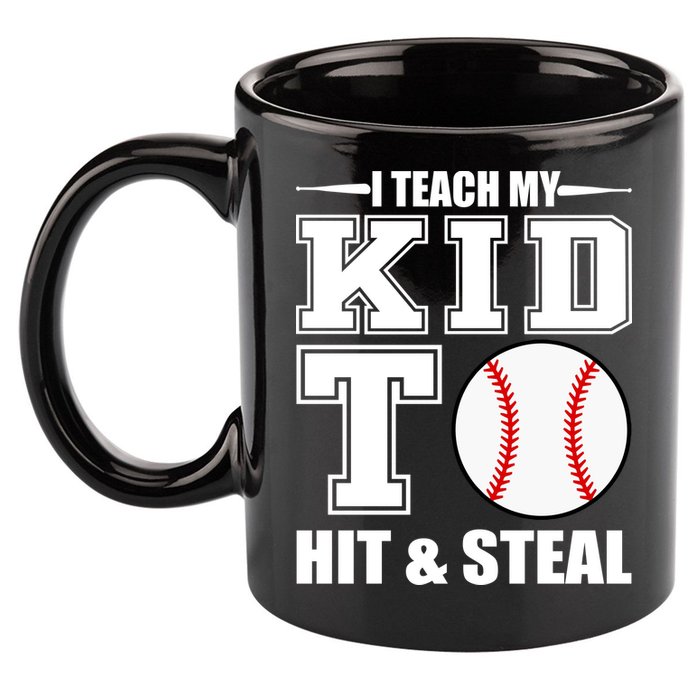 I Teach My Kid To Hit & Steal Baseball 11oz C Handle Ceramic Mug