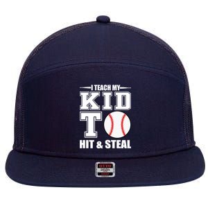 I Teach My Kid To Hit & Steal Baseball 7 Panel Mesh Trucker Snapback Hat